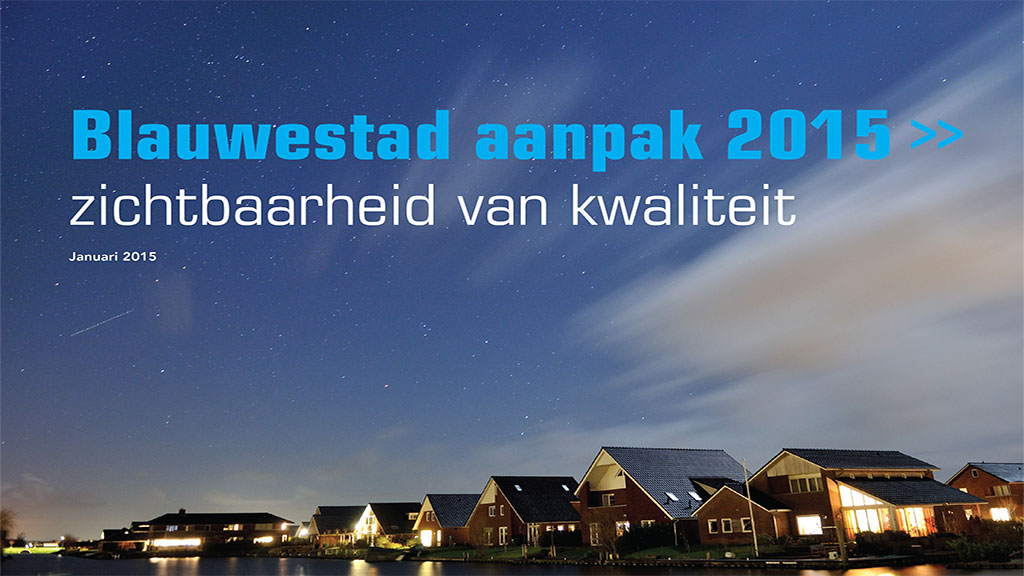 Blauwestad aanpak 2015 >>