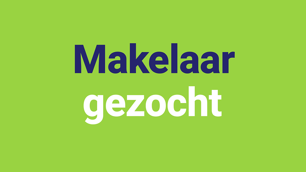 Makelaar gezocht